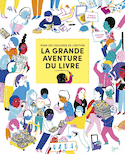 Grande aventure du livre (La)